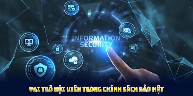 Vai trò thành viên trong chính sách bảo mật 23WIN duy trì công bằng